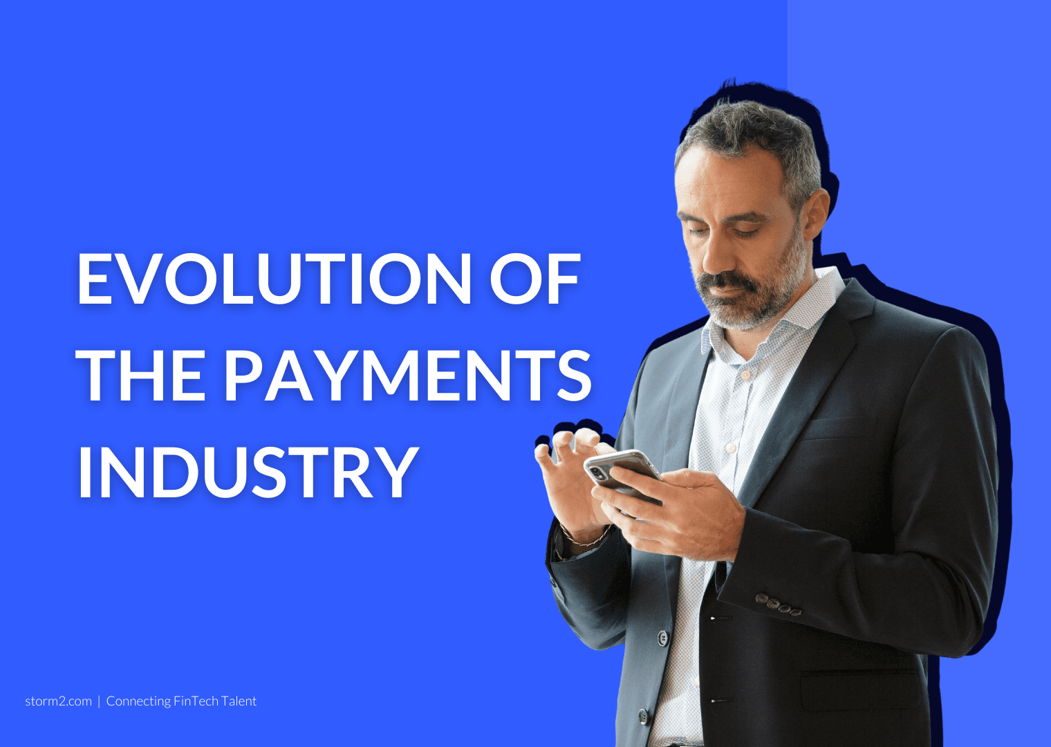Evolution of the payments industry